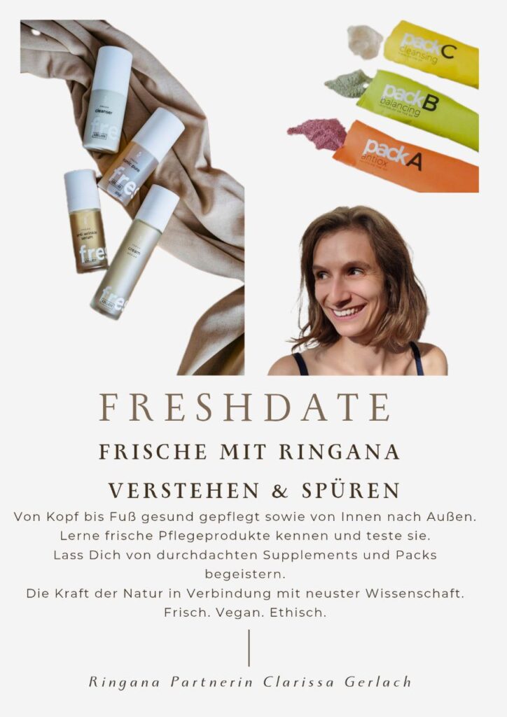 Flyer Freshdate Ringana verstehen und spüren, online und live Frische und Produkte kennenlernen 